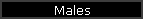 Males