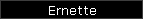 Ernette