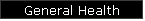 General Health